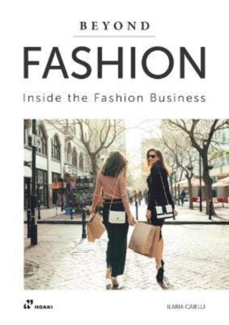 Beyond Fashion: Inside the Fashion Business