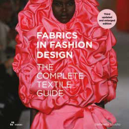 Fabrics in Fashion Design: The Complete Textile Guide. Third Updated and Enlarged Edition