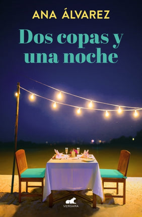 Dos copas y una noche / Two Glasses and One Night