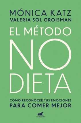 El método no dieta / The No-Diet Method