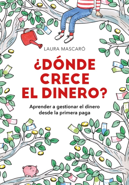 Dónde crece el dinero