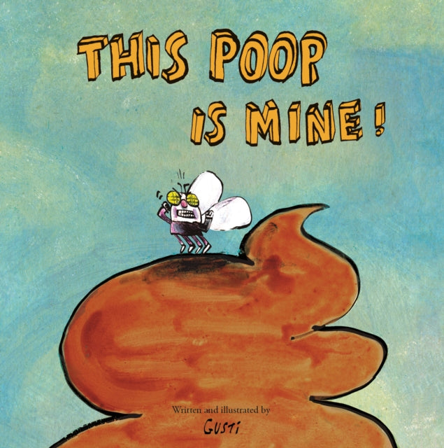 This Poop is Mine!