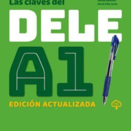 Las claves del nuevo DELE A1: Libro + audio mp3 download - Edicion actualiz: 2020