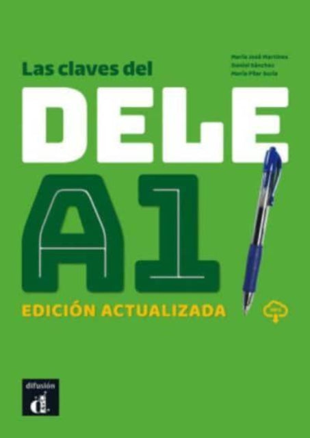 Las claves del nuevo DELE A1: Libro + audio mp3 download - Edicion actualiz: 2020