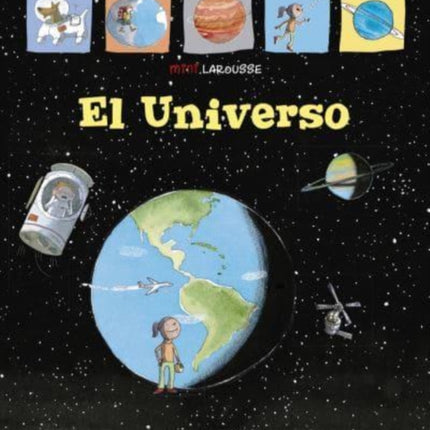 Coleccion Mini Larousse: El universo