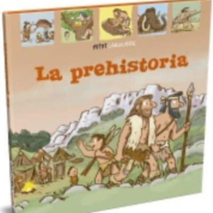 Coleccion Mini Larousse: La Prehistoria