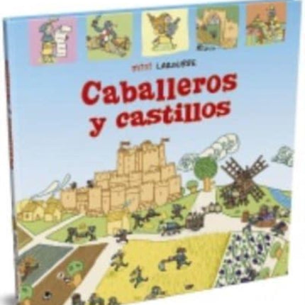 Coleccion Mini Larousse: Caballeros y Castillos