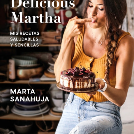 Delicious Martha (Spanish Edition)