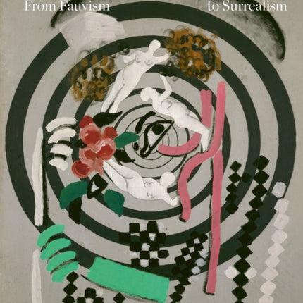 From Fauvism to Surrealism