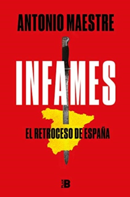 Infames El retroceso de Espaa