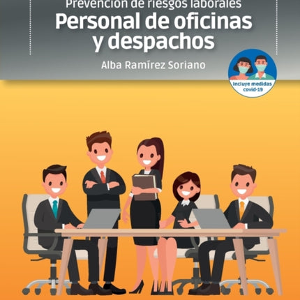 Prevención de riesgos laborales: Personal de oficinas y despachos