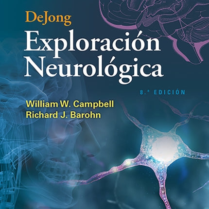 DeJong. Exploración neurológica