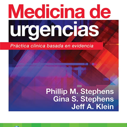 Medicina de urgencias: Práctica clínica basada en evidencia