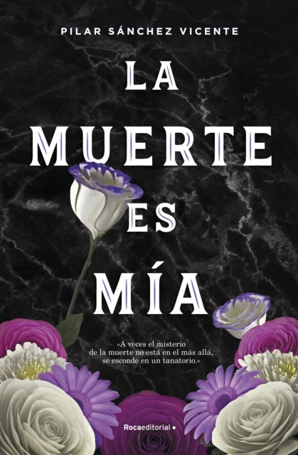 La muerte es mía / Death is Mine