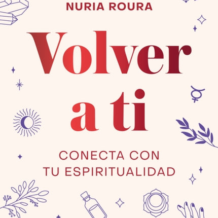 Volver a ti. Conecta con tu espiritualidad / Walk Your Way Back to Yourself. Connect with Your Spirituality