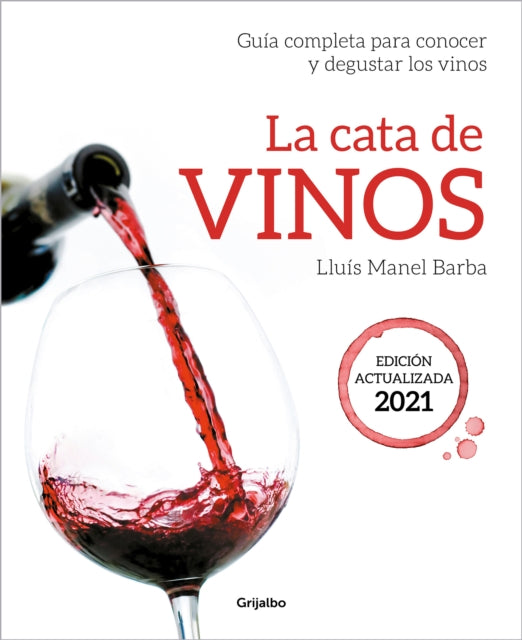 La cata de vinos: Guía completa para conocer y