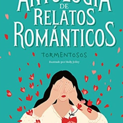 Antologia de relatos romanticos Clsicos Ilustrados