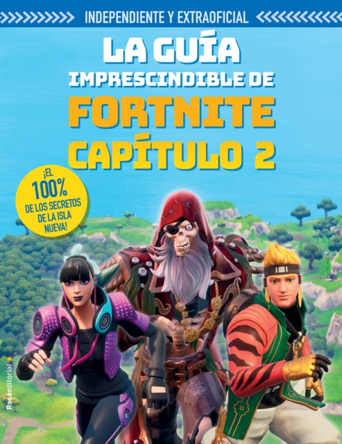 La guia imprescindible de Fortnite Capitulo 2 / The Ultimate Fortnite Chapter 2 Guide