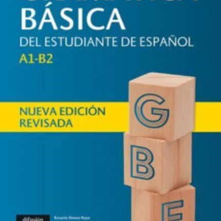Gramatica basica del estudiante de espanol: A1-B2