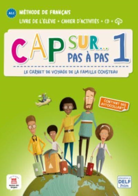 Cap sur... pas a pas 1 + audio download (A1): Livre de l'eleve + Cahier d'activites