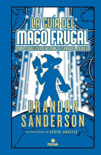 La guía del mago frugal para sobrevivir en la Inglaterra del Medievo / The Fruga l Wizards Handbook for Surviving Medieval England