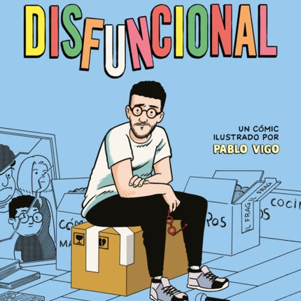 Disfuncional  Dysfunctional