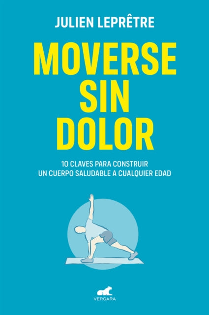 Moverse sin dolor / Moving Without Pain