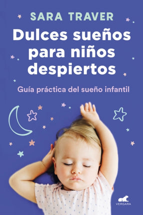 Dulces sueños para niños despiertos / Sweet Dreams for Awake Children