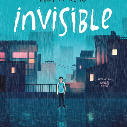 Invisible (Edición Ilustrada) / Invisible (Illustrated Edition)