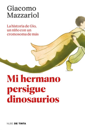Mi hermano persigue dinosaurios / My Brother