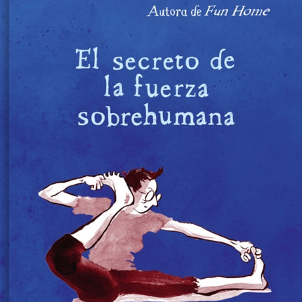 El secreto de la fuerza sobrehumana / The Secret of Superhuman Strength