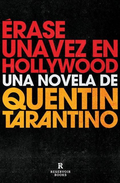 Érase una vez en Hollywood / Once Upon a Time in Hollywood