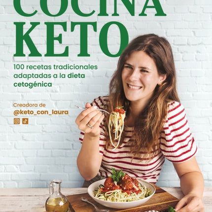 Cocina keto: 100 recetas tradicionales adaptadas