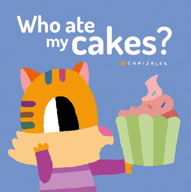 Who Ate My Cakes?