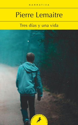 Tres días y una vida / Three Days and a Life