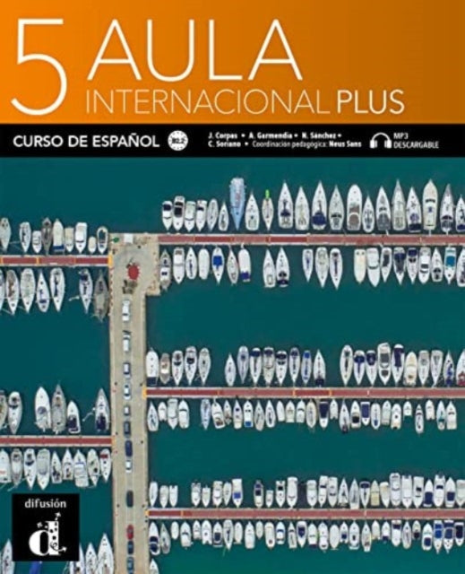 Aula Internacional Plus 5: Libro del alumno + MP3 descargable (B2.2)