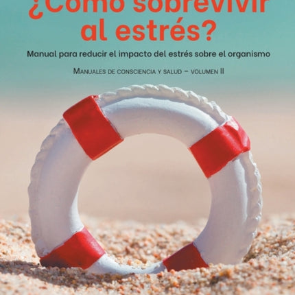 ¿Cómo sobrevivir al estrés?