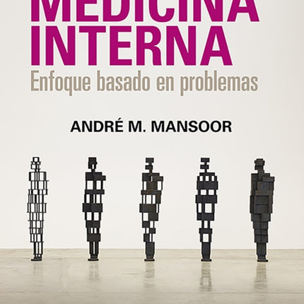 Medicina Interna. Enfoque basado en problemas