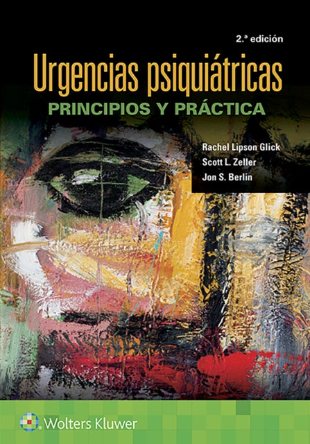 Urgencias psiquiátricas: Principios y práctica