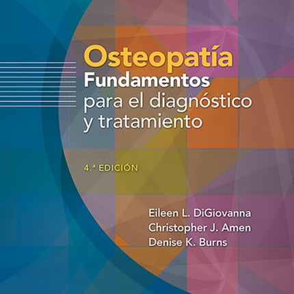 Osteopatía. Fundamentos para el diagnóstico y el tratamiento