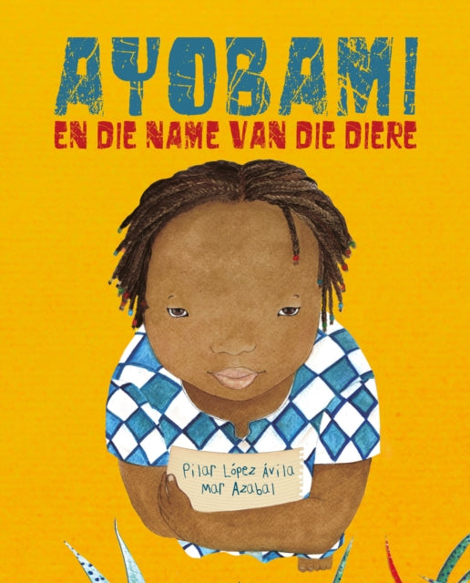 Ayobami en die name van die diere Ayobami and the Names of the Animals