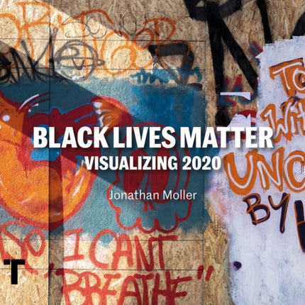 Black Lives Matter: Visualizing 2020