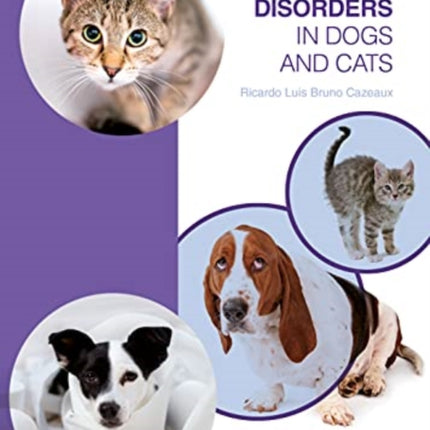 Behavioural Disorders in Dogs and Cats