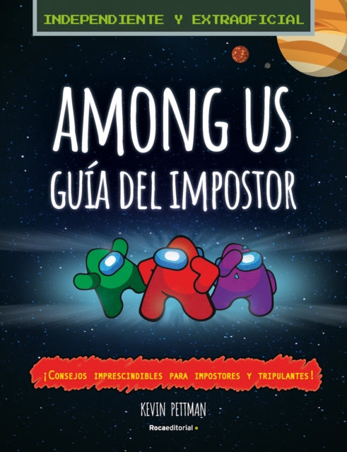 Among Us: la guía del impostor y manual de detección no oficial / The Impostor's  Guide to Among Us