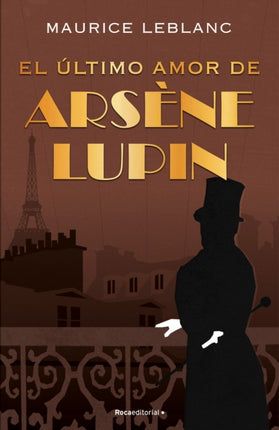 El último amor de Arsène Lupin The Last Love of Arsene Lupin