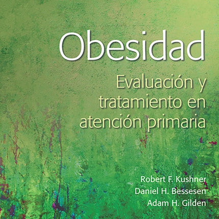 Obesidad. Evaluación y abordaje en atención primaria