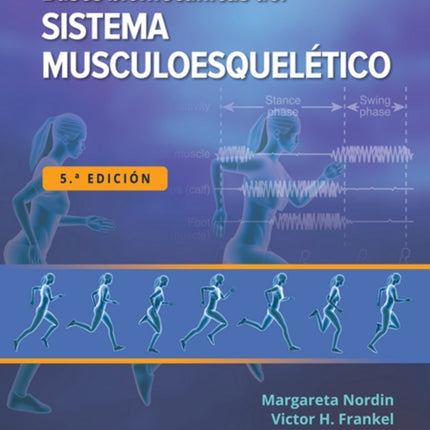 Bases biomécanicas del sistema musculoesquelético