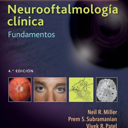 Walsh & Hoyt. Neurooftalmología clínica. Fundamentos