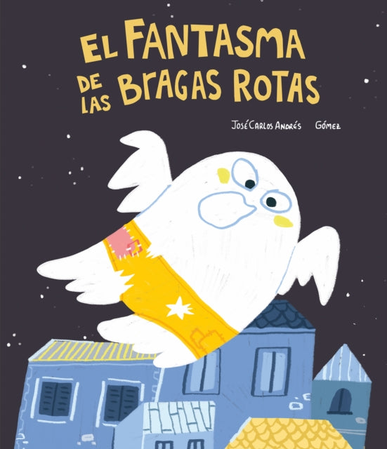 El Fantasma de las bragas rotas