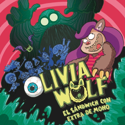 Olivia Wolf. El sándwich con extra de moho